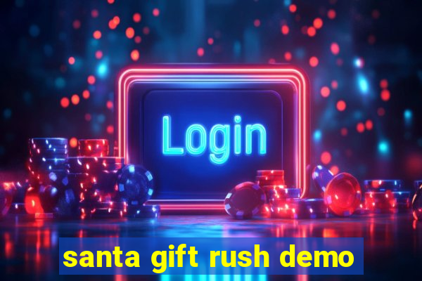 santa gift rush demo